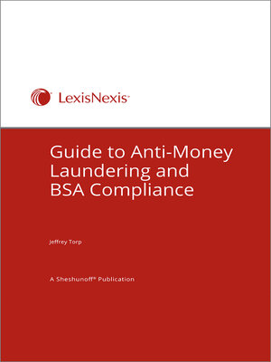 cover image of Guide to Anti-Money Laundering and BSA Compliance